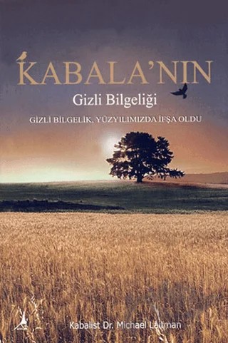 Kabala’nın Gizli Bilgeliği – Michael Laitman – Alter Yayıncılık kitap kapağı