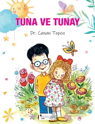 Tuna ve Tunay – Canan Topcu – Persona Kitap kitap kapağı