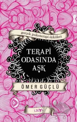 Terapi Odasında Aşk – Ömer Güçlü – Likya kitap kapağı