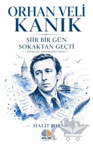 Şiir Bir Gün Sokaktan Geçti – Halit Hız – Akıl İzi Yayınları kitap kapağı