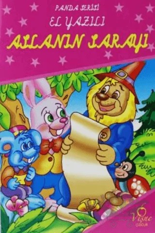 Aslanın Sarayı - Panda Serisi El Yazılı – Kolektif – Vişne Çocuk kitap kapağı