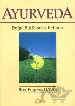 Ayurveda – Roy Eugene Davis – Ruh ve Madde Yayınları kitap kapağı