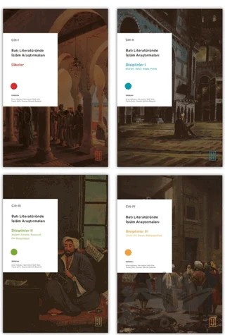 Batı Literatüründe İslam Araştırmaları (4 Cilt) – Ersin Kabakcı, Necmettin Salih Ekiz, Feyza Çelik, Zeynep Şüheda Başaran – Ketebe Yayınları kitap kapağı