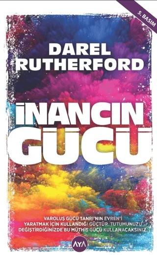 İnancın Gücü – Darel Rutherford – Aya Kitap kitap kapağı