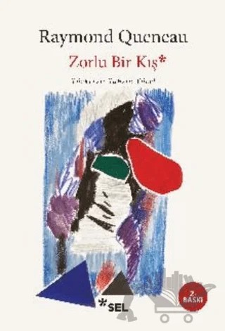Zorlu Bir Kış – Raymond Queneau – Sel Yayıncılık kitap kapağı