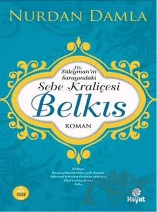 Hz. Süleyman'ın Sarayındaki Sebe Kraliçesi Belkıs – Nurdan Damla – Hayat Yayınları kitap kapağı