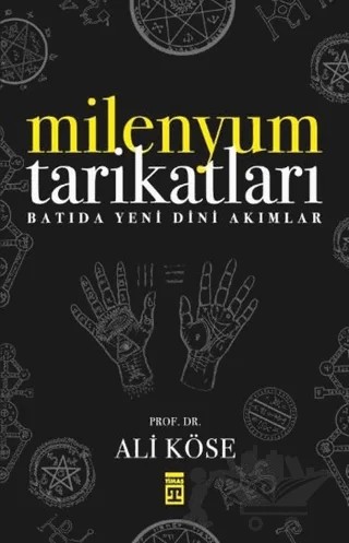 Milenyum Tarikatları – Ali Köse – Timaş Yayınları kitap kapağı