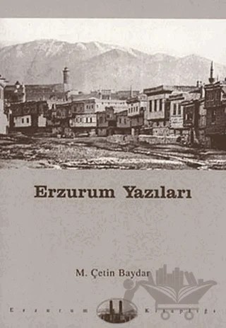 Erzurum Yazıları – M. Çetin Baydar – Dergah Yayınları kitap kapağı