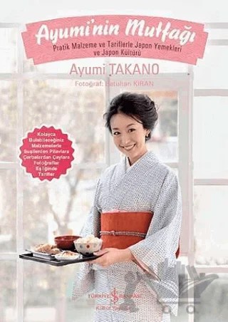 Ayumi’nin Mutfağı – Ayumi Takano – İş Bankası Kültür Yayınları kitap kapağı
