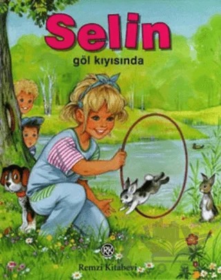 Selin Göl Kıyısında – Gilberte Millour – Remzi Kitabevi kitap kapağı