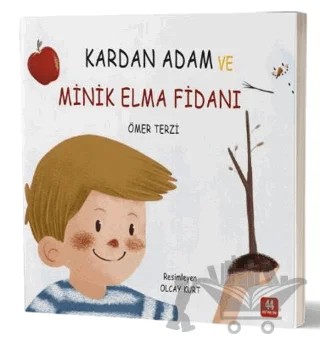 Kardan Adam ve Minik Elma Fidanı – Ömer Terzi – 44 Yayınları kitap kapağı