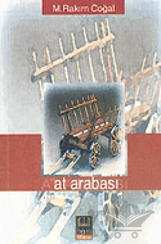 At Arabası – M. Rakım Coğal – Babıali Kitaplığı kitap kapağı