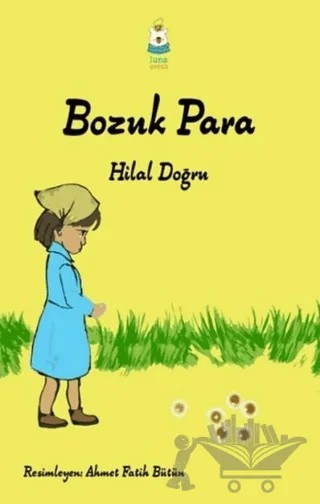 Bozuk Para – Hilal Doğru – Luna Çocuk Yayınları kitap kapağı
