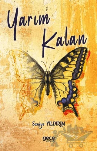 Yarım Kalan – Saniye Yıldırım – Gece Kitaplığı kitap kapağı