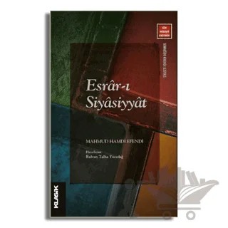 Esrar-ı Siyasiyyat – Mahmud Hamdi Efendi – Klasik Yayınları kitap kapağı