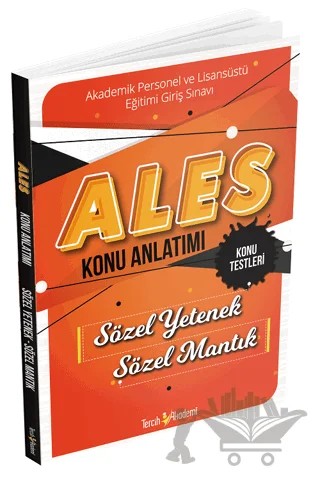 ALES Konu Anlatımı Sözel Yetenek Sözel Mantık – Kolektif – Tercih Akademi Yayınları kitap kapağı