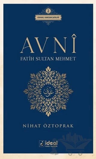 Avni - Fatih Sultan Mehmet – Nihat Öztoprak – İdeal Kültür Yayıncılık kitap kapağı