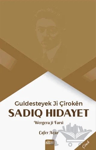 Guldesteyek Ji Çiroken – Sadıq Hidayet – Sitav Yayınevi kitap kapağı