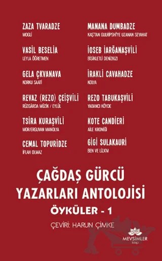Çağdaş Gürcü Yazarları Antolojisi (Öyküler) - 1 – Kolektif – Mevsimler Kitap kitap kapağı