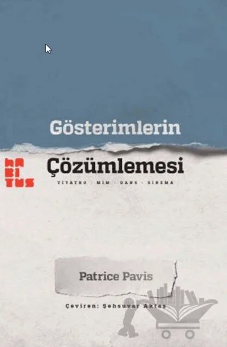Gösterimlerin Çözümlemesi – Patrice Pavis – Habitus Kitap kitap kapağı