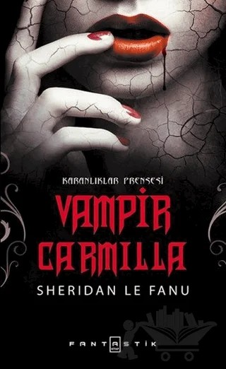 Vampir Carmilla – Sheridan Le Fanu – Fantastik Kitap kitap kapağı