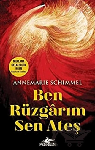 Ben Rüzgarım Sen Ateş – Annemarie Schimmel – Pegasus Yayınları kitap kapağı