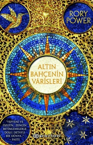 Altın Bahçenin Varisleri – Rory Power – Epsilon Yayınevi kitap kapağı
