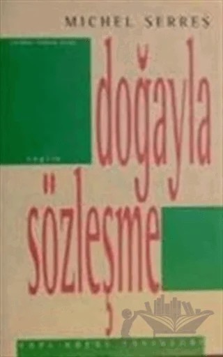 Doğayla Sözleşme – Michel Serres – Yapı Kredi Yayınları kitap kapağı