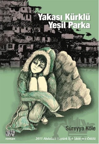 Yakası Kürklü Yeşil Parka – Süreyya Köle – Nota Bene Yayınları kitap kapağı