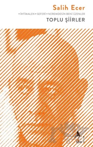 Toplu Şiirler – Salih Ecer – A7 Kitap kitap kapağı