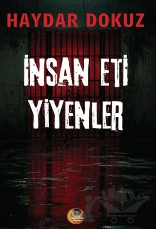 İnsan Eti Yiyenler – Haydar Dokuz – Aysima Yayınları kitap kapağı