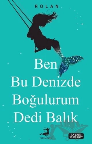 Ben Bu Denizde Boğulurum Dedi Balık – Cihat Yıldırım – Olimpos Yayınları kitap kapağı
