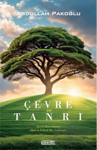 Çevre ve Tanrı – Abdullah Pakoğlu – Dönem Yayıncılık kitap kapağı
