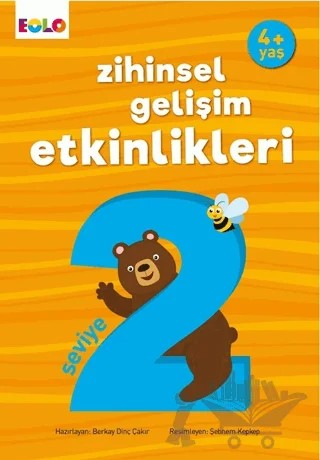 Zihinsel Gelişim Etkinlikleri Seviye 2 (4 Yaş) – Berkay Dinç Çakır – Eolo Yayıncılık kitap kapağı
