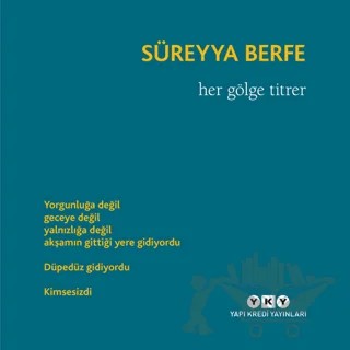 Her Gölge Titrer – Süreyya Berfe – Yapı Kredi Yayınları kitap kapağı