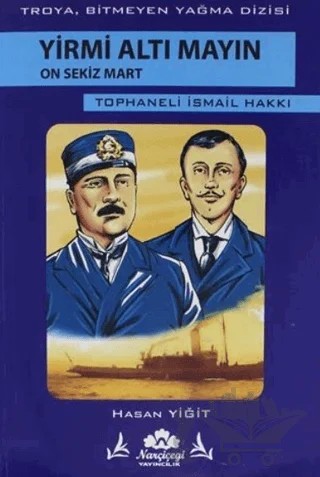Yirmi Altı Mayın On Sekiz Mart – Hasan Yiğit – Narçiçeği Yayıncılık kitap kapağı
