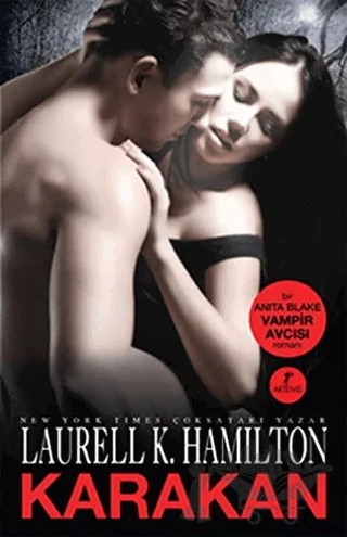 Karakan – Laurell K. Hamilton – Artemis Yayınları kitap kapağı