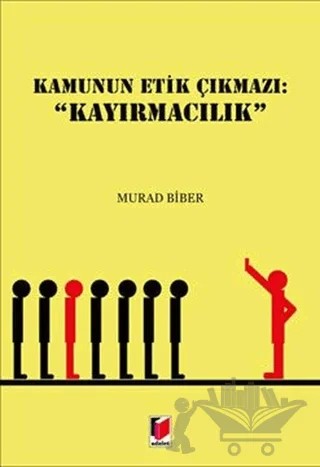 Kamunun Etik Çıkmazı: Kayırmacılık – Murad Biber – Adalet Yayınevi kitap kapağı