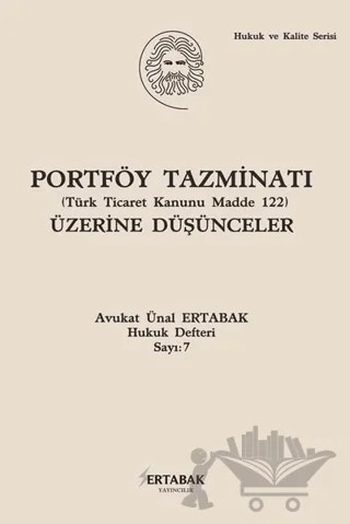 Portföy Tazminatı Üzerine Düşünceler – Ünal Ertabak – Ertabak Hukuk Vakfı kitap kapağı