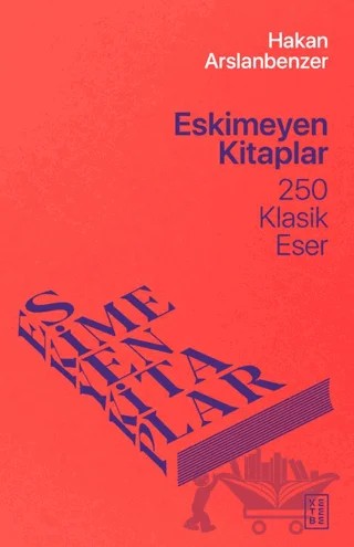 Eskimeyen Kitaplar – Hakan Arslanbenzer – Ketebe Yayınları kitap kapağı