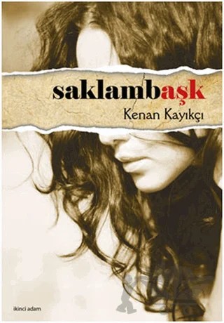 Saklambaşk – Kenan Kayıkçı – İkinci Adam Yayınları kitap kapağı