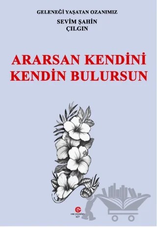 Ararsan Kendini Kendin Bulursun – Sevim Şahin – Can Yayınları (Ali Adil Atalay) kitap kapağı