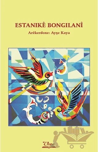 Estanıke Bongılani – Ayşe Kaya – Vate Yayınevi kitap kapağı