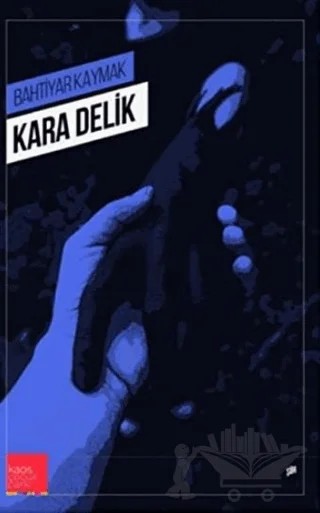 Kara Delik – Bahtiyar Kaymak – Kaos Çocuk Parkı Yayınları kitap kapağı