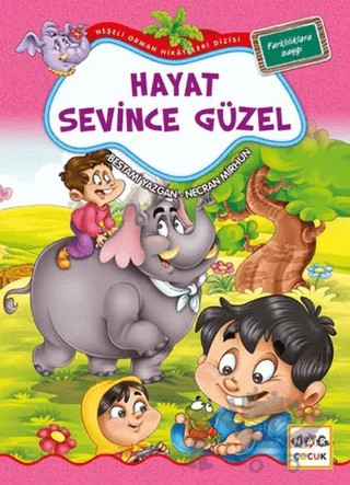 Hayat Sevince Güzel 6 - Farklılıklara Saygı – Bestami Yazgan, Necran Mirhun – Nar Çocuk kitap kapağı