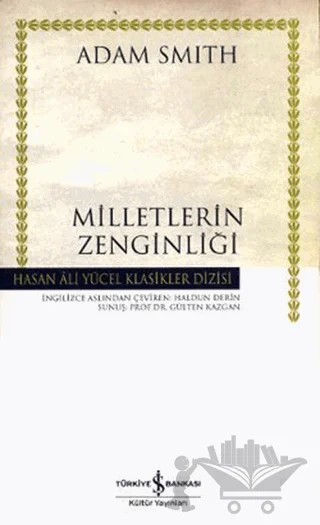 Milletlerin Zenginliği – Adam Smith – İş Bankası Kültür Yayınları kitap kapağı
