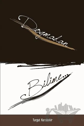 Dogmadan Bilime – Turgut Karabekir – Cinius Yayınları kitap kapağı