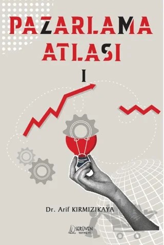 Pazarlama Atlası -1 – Arif Kırmızıkaya – Serüven Yayınevi kitap kapağı
