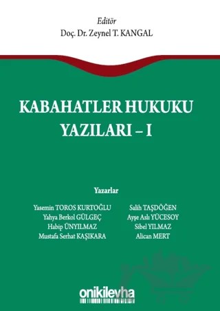 Kabahatler Hukuku Yazıları - 1 – Zeynel T. Kangal – On İki Levha Yayınları kitap kapağı