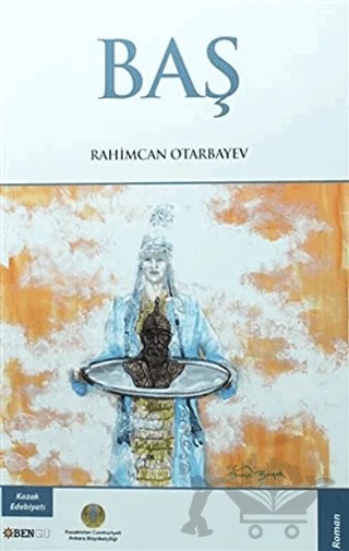 Baş – Rahimcan Otarbayev – Bengü Yayınları kitap kapağı